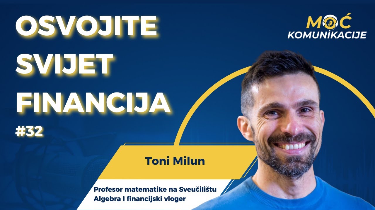Toni Milun: Financijska pismenost bez muke! // E032