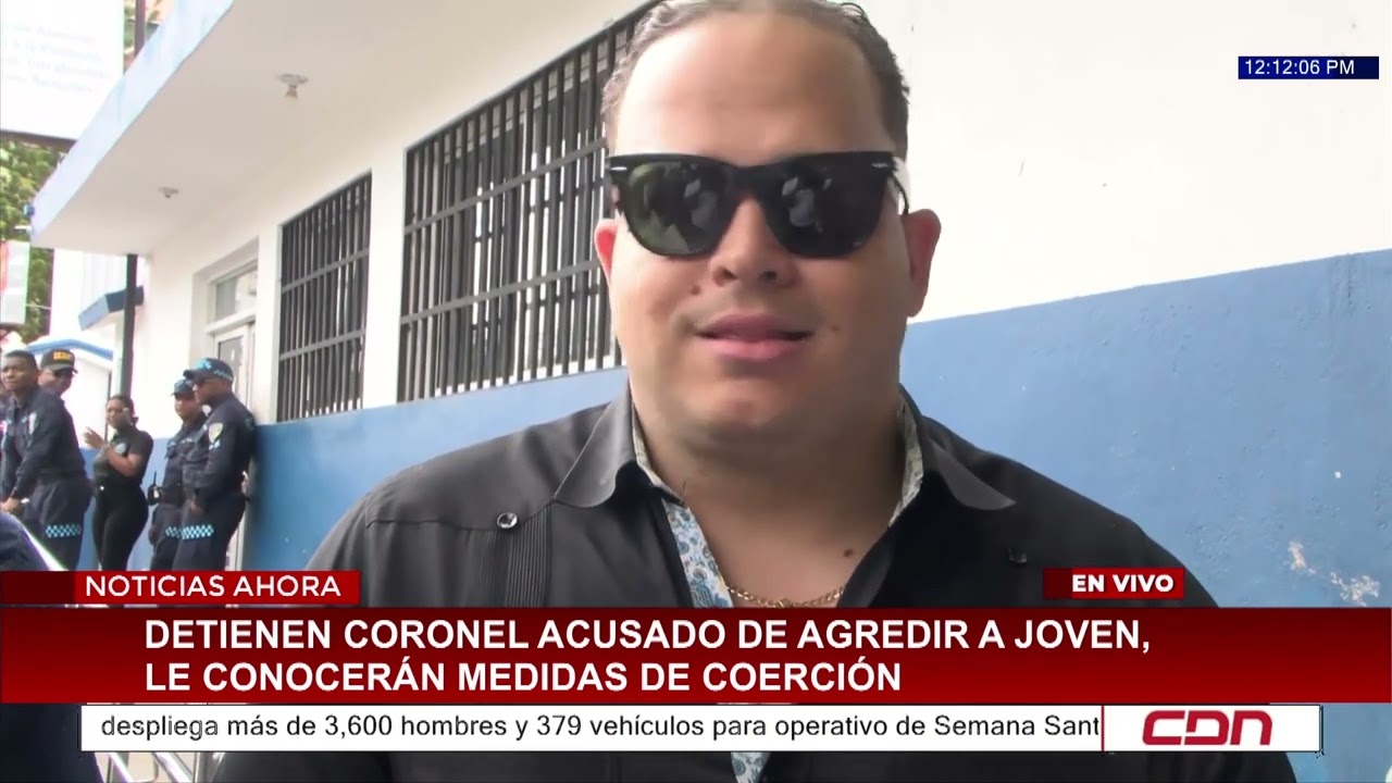Detienen coronel por agresi&oacute;n a joven en Los Mina
