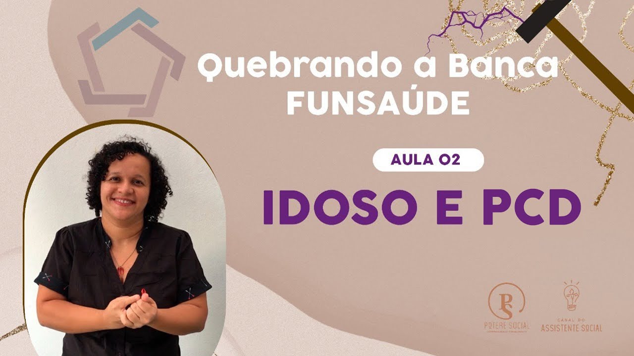 Funsaude/FGV Estatuto do Idoso e Pessoa com Defici&ecirc;ncia #QuebrandoABanca