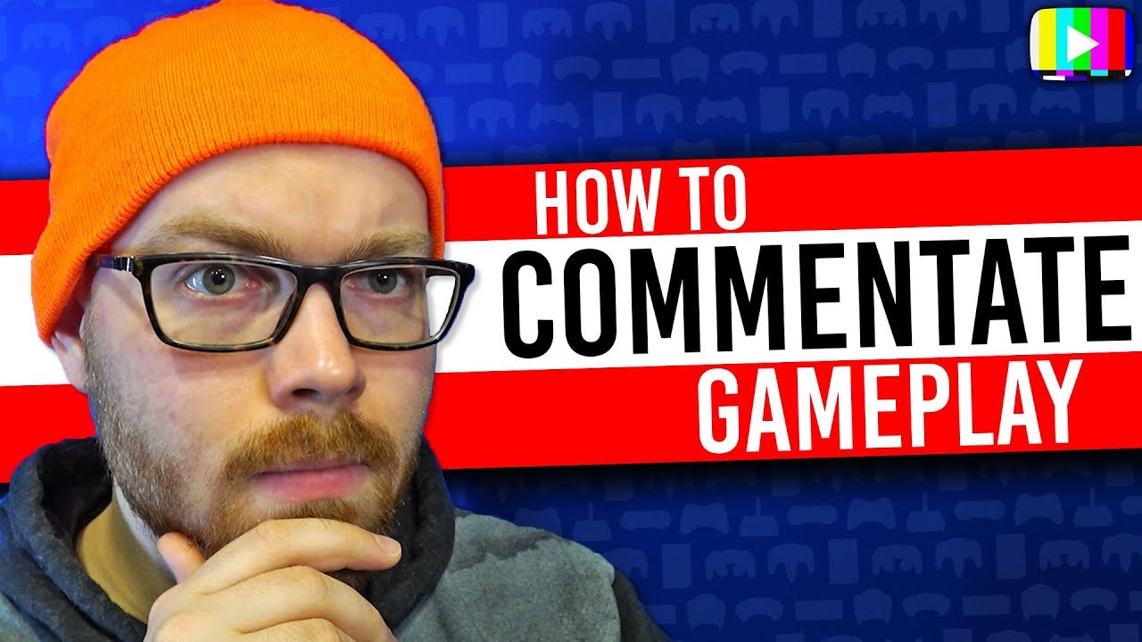 How To COMMENTATE Your GAMEPLAY! &diams;️ The Youtube Game - Commentary Tips