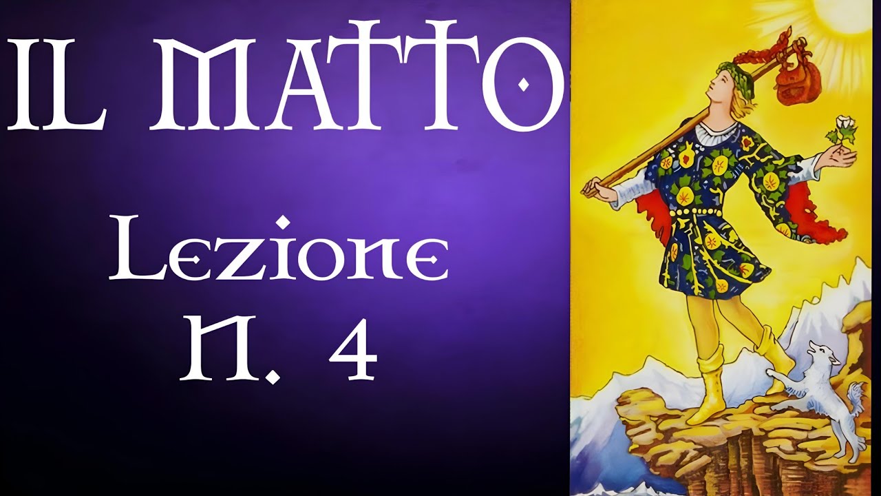 Il MATTO🌞CORSO di TAROCCHI ⭐Arcani MAGGIORI 🌛Lezione 4