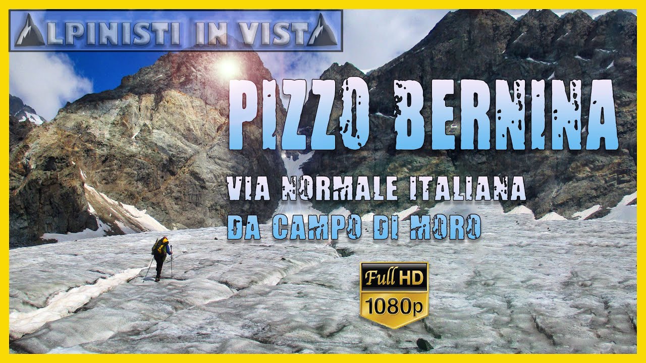 Pizzo Bernina 4049 m, Via Normale Italiana