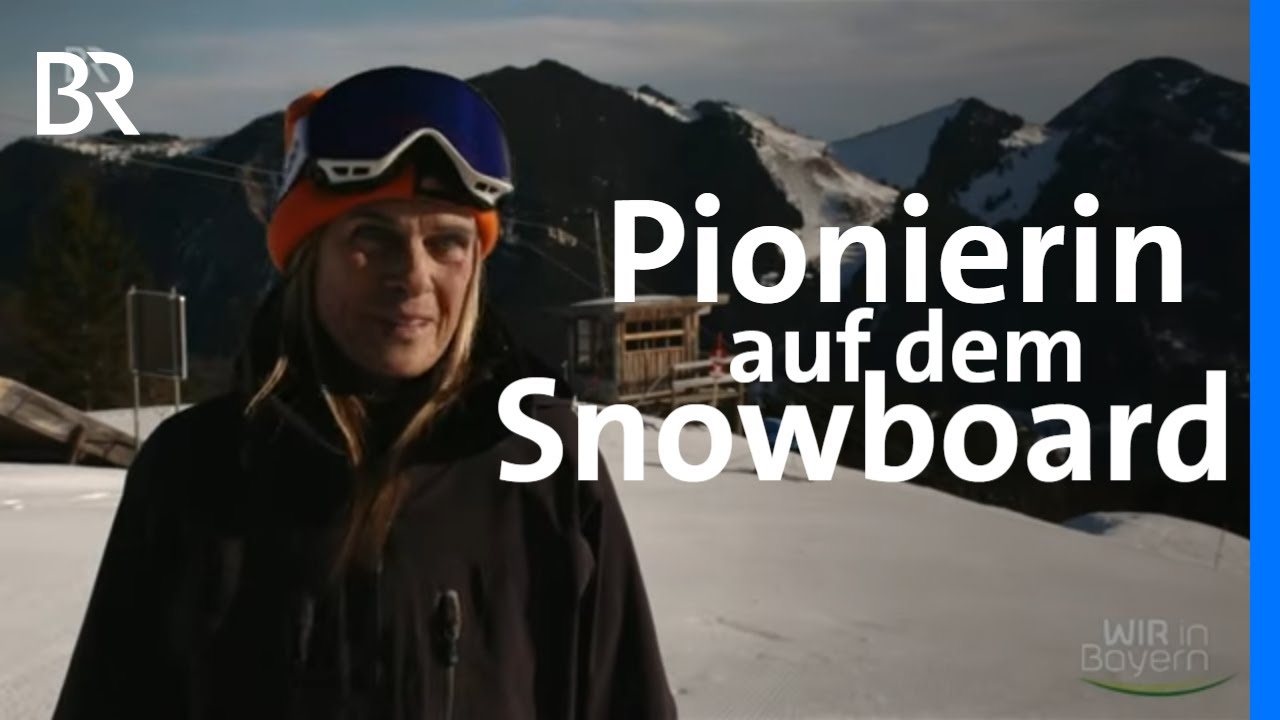 Martina Loch: Die Snowboard-Pionierin | Wir in Bayern | BR