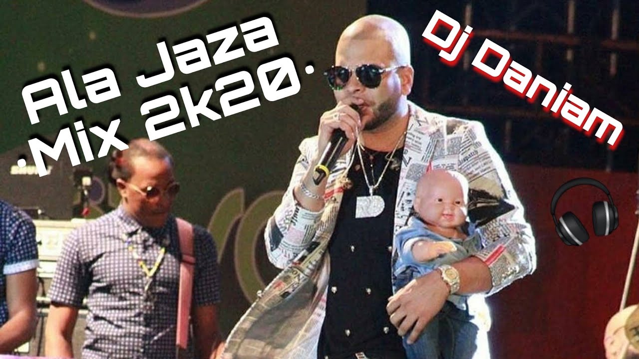 Ala Jaza Mix 2K20 by Dj Daniam