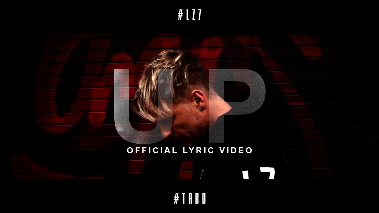 LZ7 - Up (Official Lyric Video)