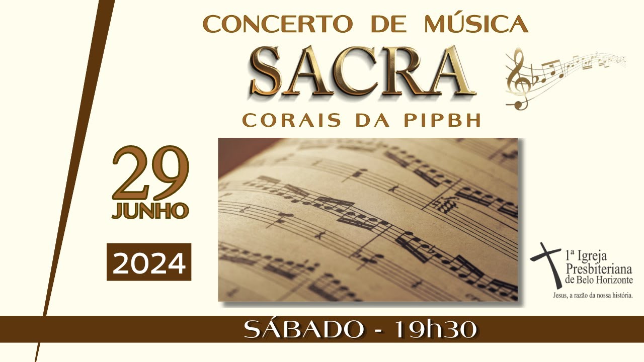 Concerto de Músicas Sacras - Corais da PIPBH