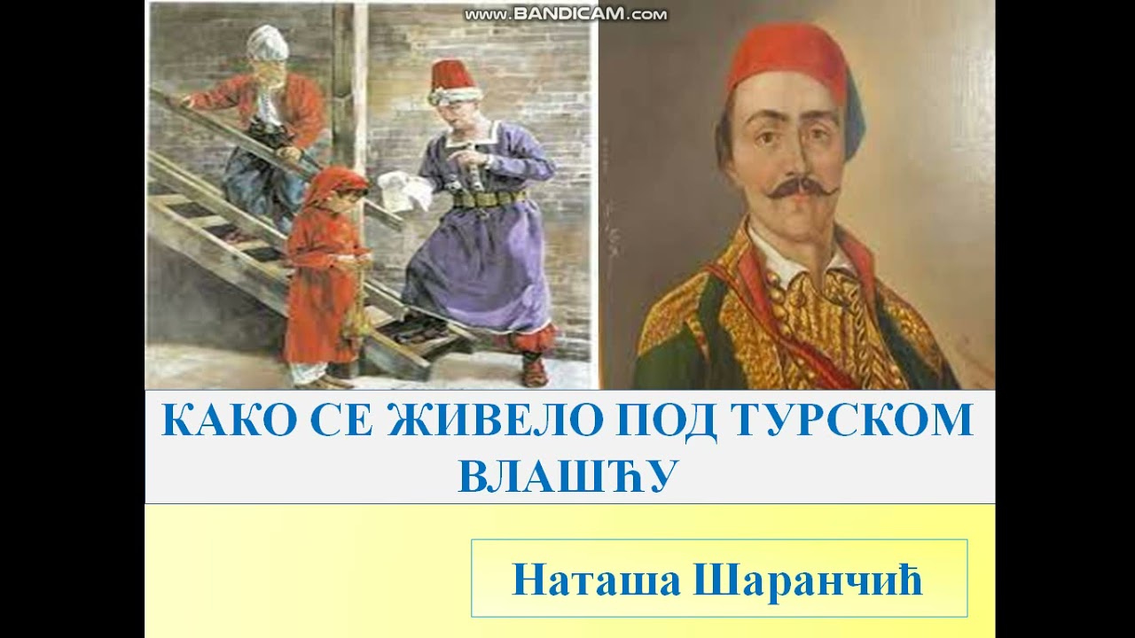KAKO SE ZIVELO POD TURSKOM VLASCU,4.razred