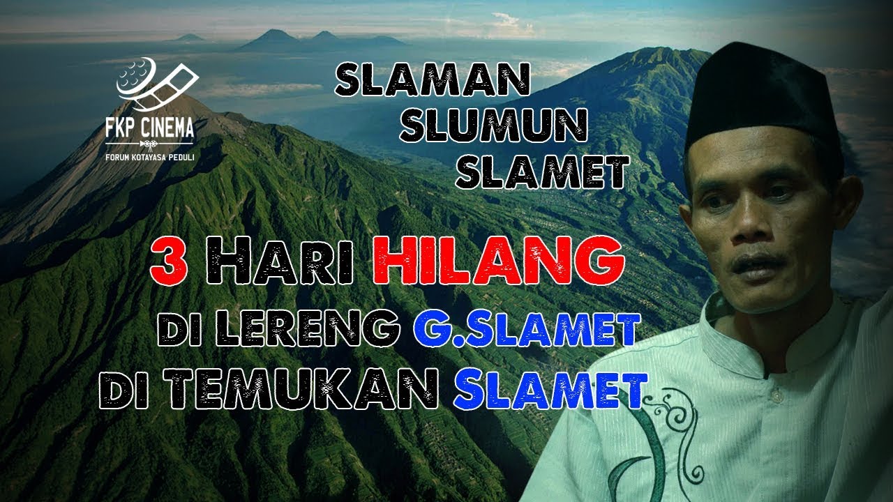 Ditemukan Selamat setelah 3 Hari Hilang di Lereng Gunung Slamet | Pencarian,Dialog,Fakta Nyata
