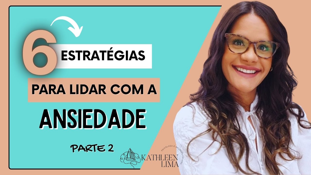 6 Formas de lidar com pensamentos de ansiedade