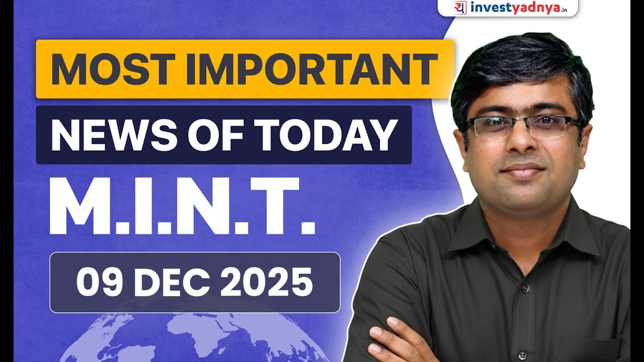 India's Import Bill is Rising | M.I.N.T. - 09/12/2025 | Parimal Ade