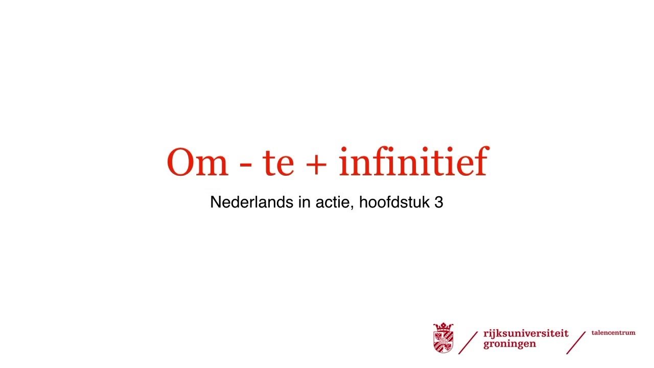 om - te + infinitief