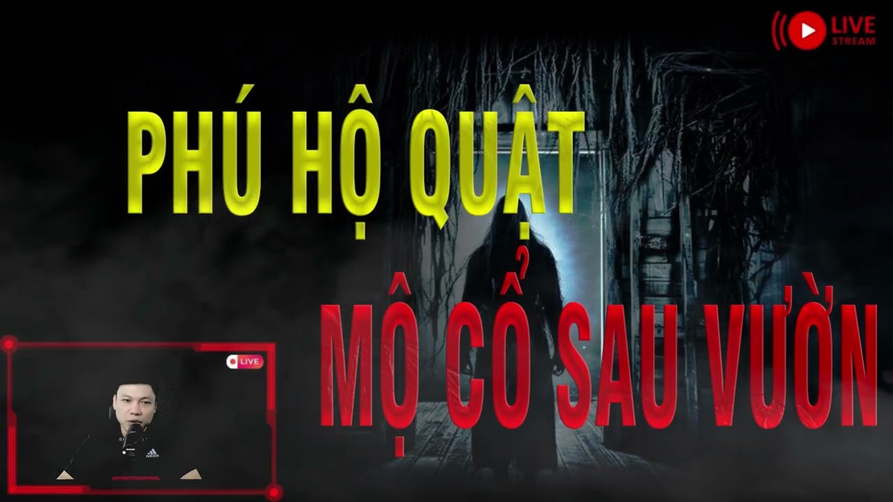 Truyện Ma : PHÚ HỘ QUẬT MỘ CỔ SAU VƯỜN || MC Đình Soạn Kể Mà Sợ !