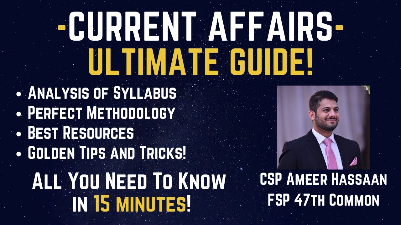 Current Affairs Preparation for CSS