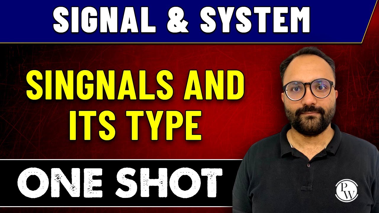 Signal and System | Signals and Its Type in One Shot | GATE 2023