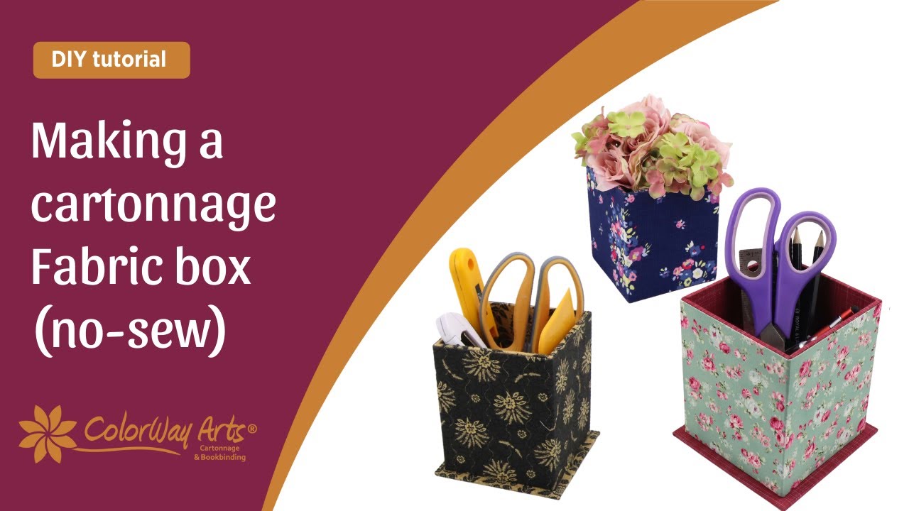 Making a cartonnage Fabric box with no-sewing