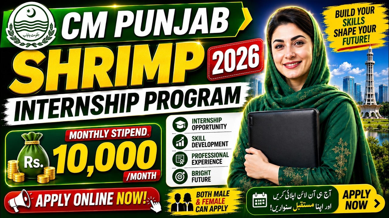 Monthly 100,000 | CM Punjab Shrimp Internship Program 2026 | CM Punjab Internship Program 2026