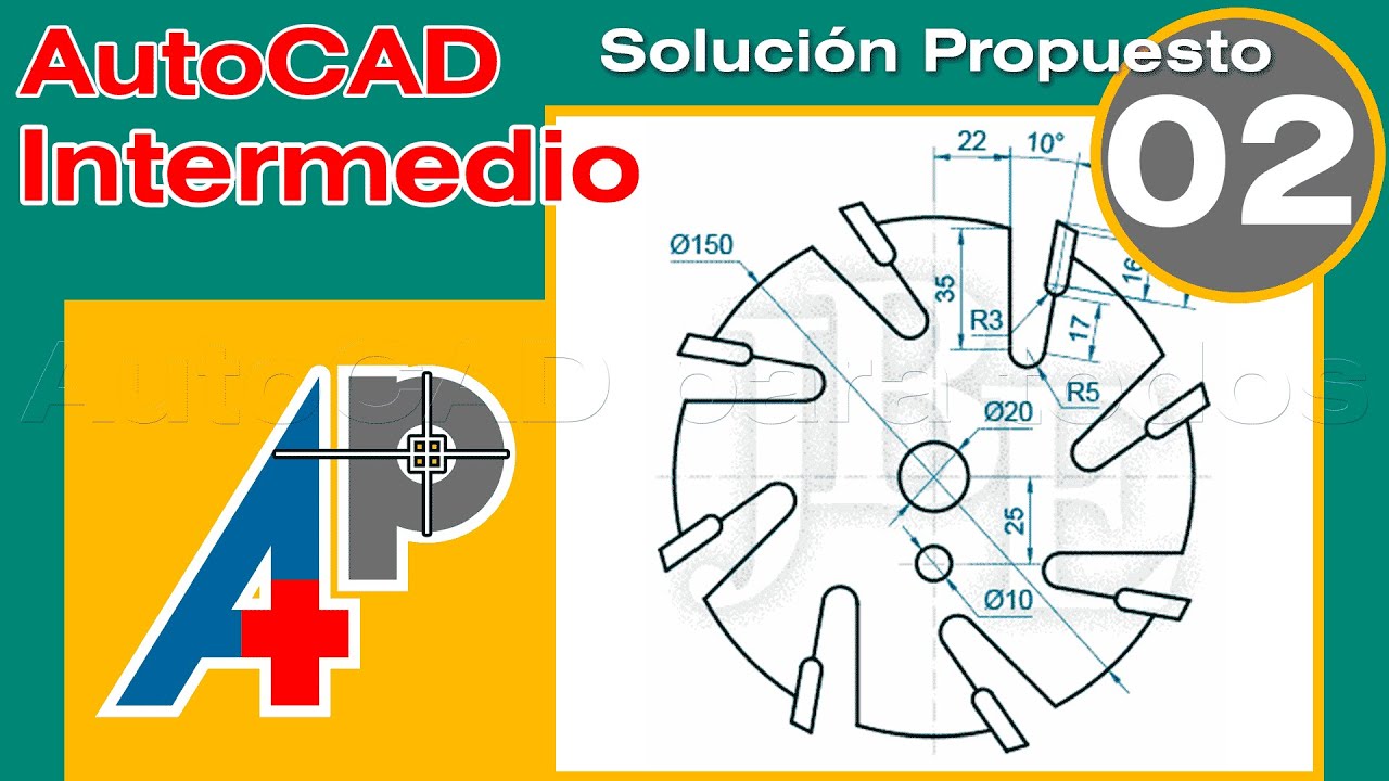Solución Propuesto 02 - AutoCAD Intermedio