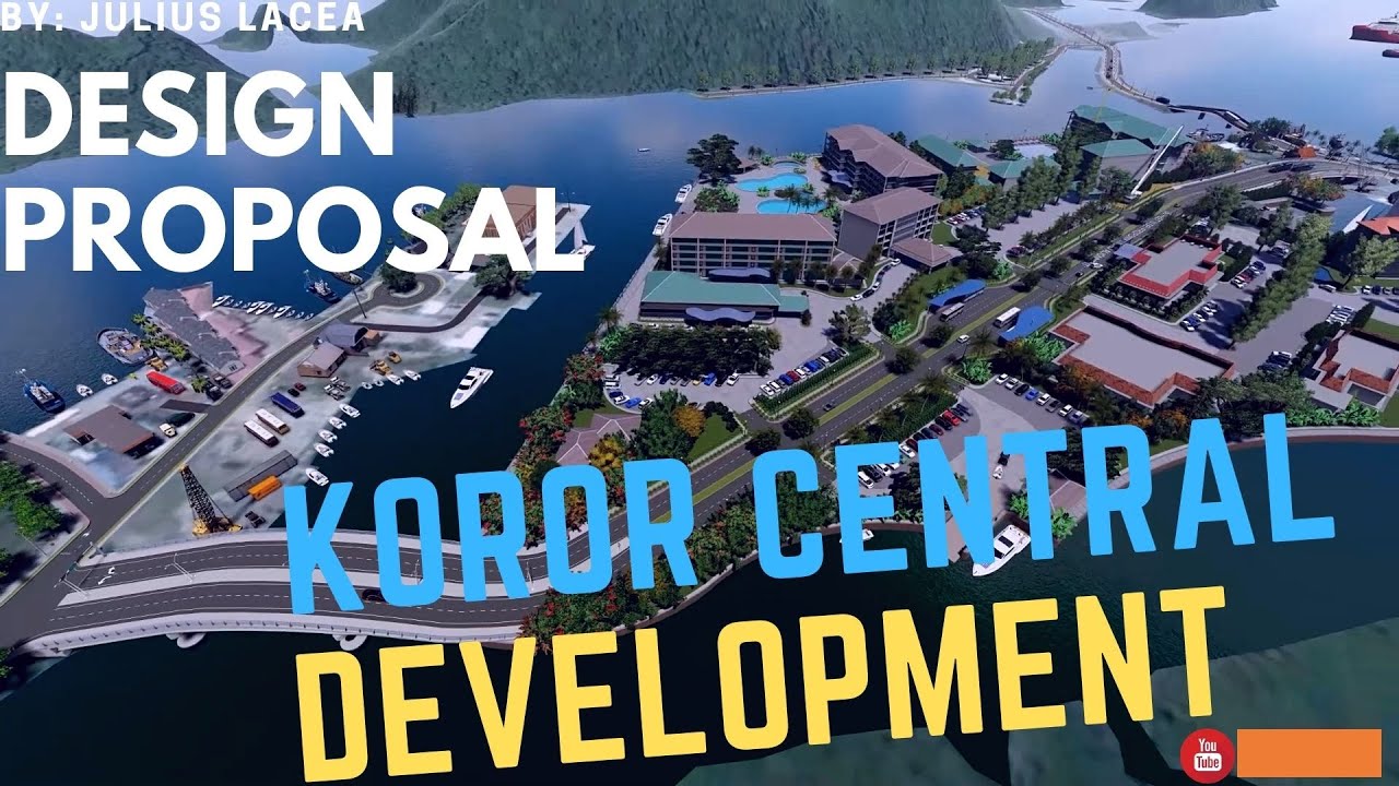 PALAU KOROR CENTRAL DEVELOPMENT