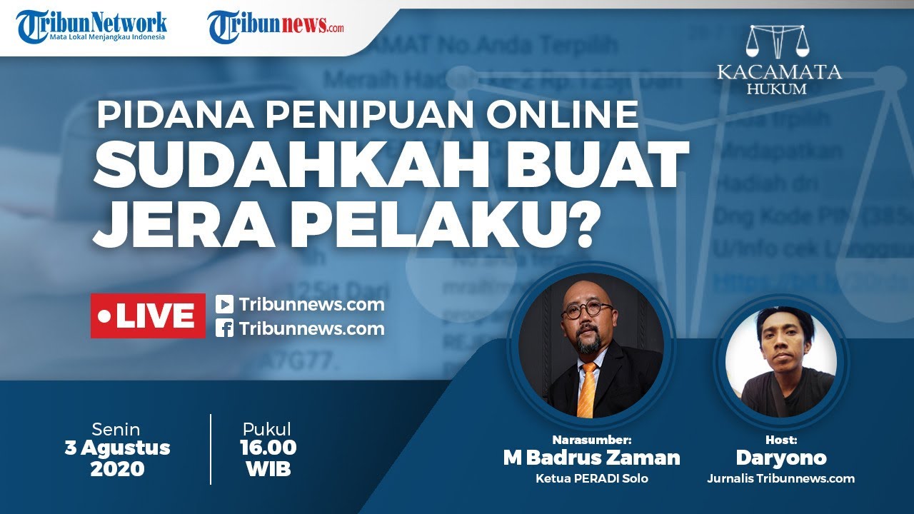 🔴 Kacamata Hukum: Pidana Penipuan Online, Sudahkah Buat Jera Pelaku?