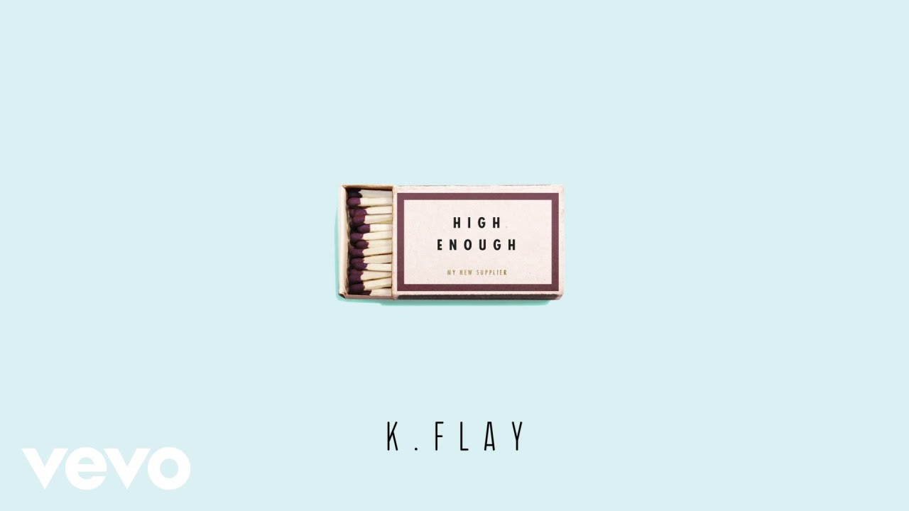 K.Flay - High Enough (Audio)