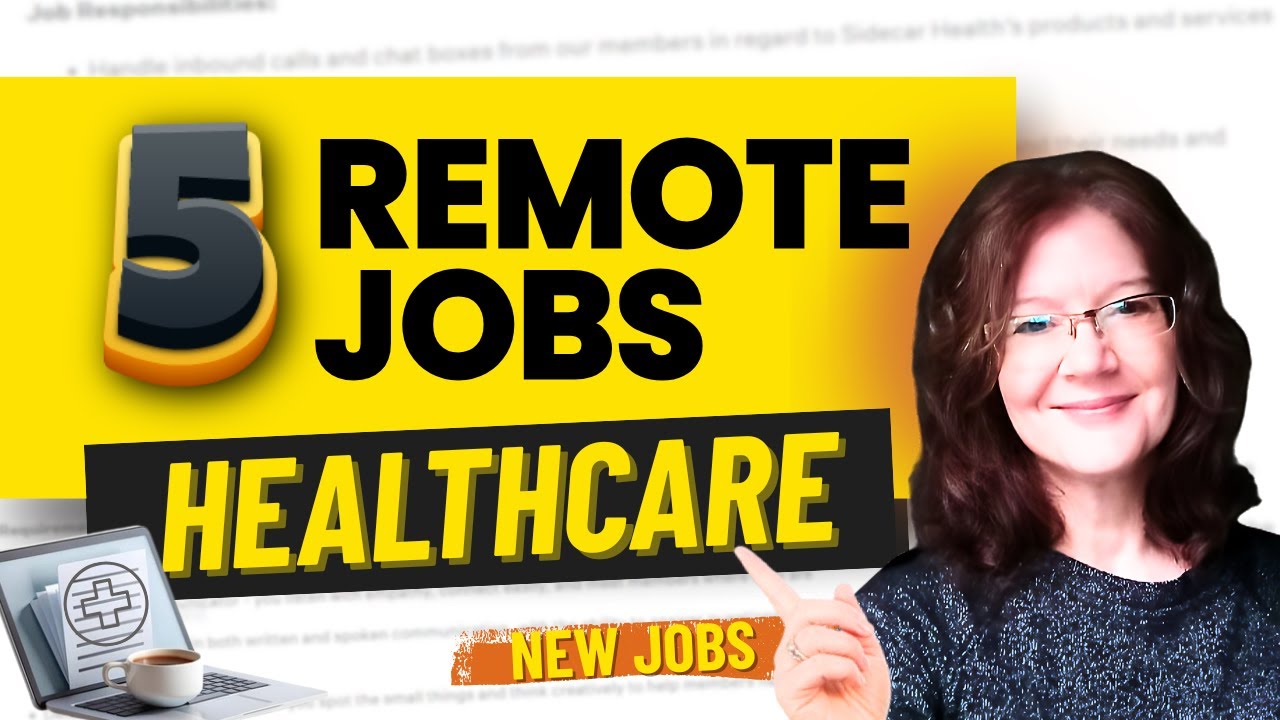 5 Remote Healthcare Jobs Currently Available (Mid/Upper ENTRY LEVEL)