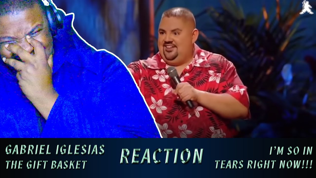 I'M IN TEARS OVER HERE!!!!!! | Gabriel Iglesias - The Gift Basket (REACTION)