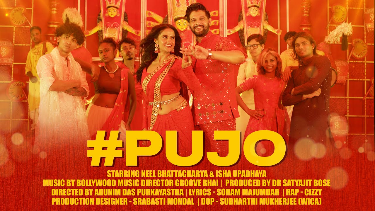 #Pujo - Groove Bhai Ft. Cizzy &  Neel Bhattacharya