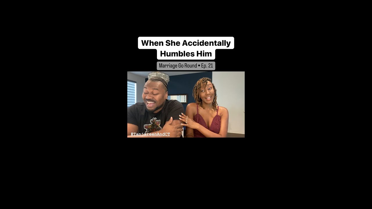When She Accidentally Humbles Him. #shorts #TanjareenAndCT