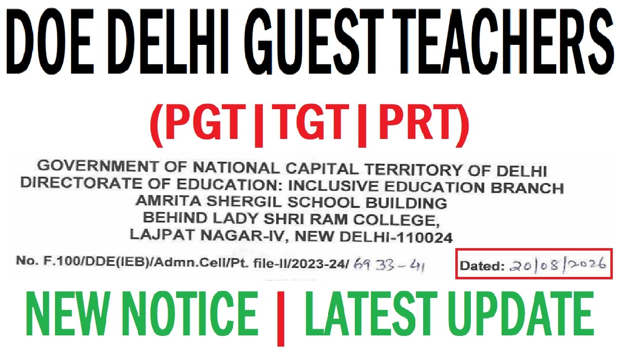 DOE DELHI GUEST TEACHERS, NEW NOTICE 2026, LATEST UPDATE 2026, ALL SUBJECTS