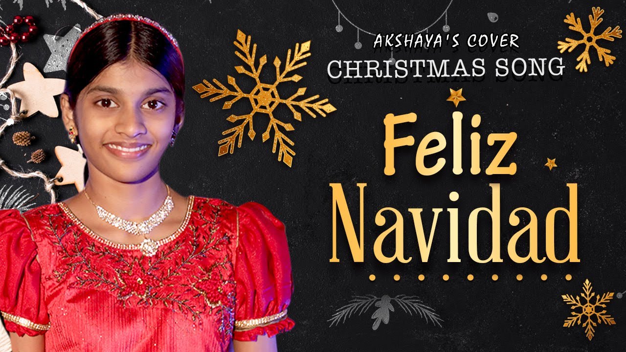 Feliz navidad || christmas song ||  Akshaya's cover 'ENGLISH' song ||