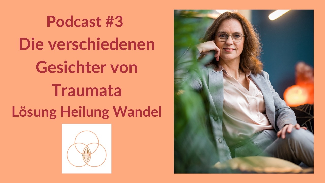 #3 Podcast Verschiedene Gesichter von #Traumata #traumaheilung #traumaerkennen #traumaverarbeitung