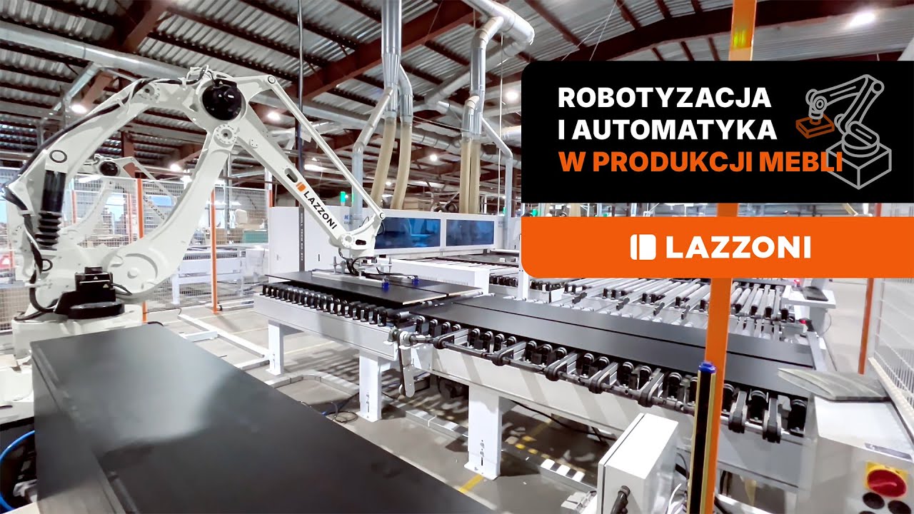 Robotyzacja i automatyka w produkcji mebli | robotized by LAZZONI 🚀