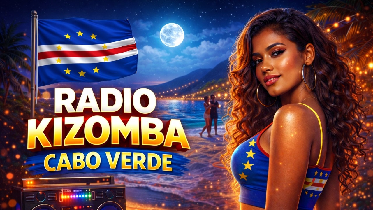 📻 Radio Kizomba Cabo Verde 🇨🇻 Mix