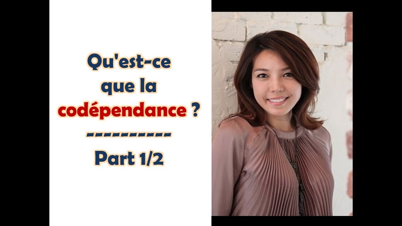 🧐 Qu'est-ce que la cod&eacute;pendance ? - part 1/2 - Psycho Brio
