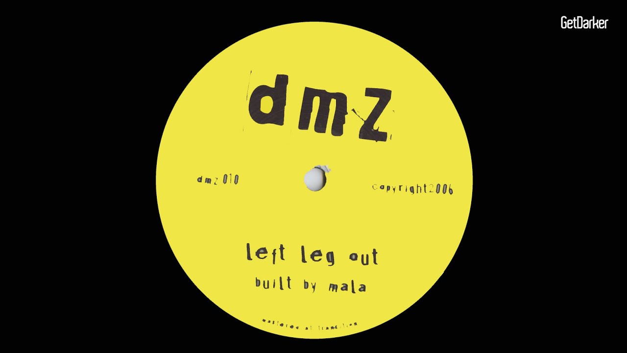 Mala - Left Leg Out [Dubstep Classic]
