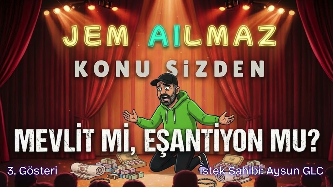 Ülke Değil Açık Hava Tımarhanesi: Mevlit mi, Eşantiyon mu? | Konu Sizden #3