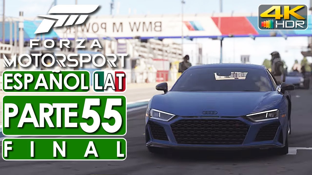 Forza Motorsport Gameplay Español Latino Campaña Parte 55 FINAL (4K 60FPS HDR) 🕹️ SIN COMENTARIOS
