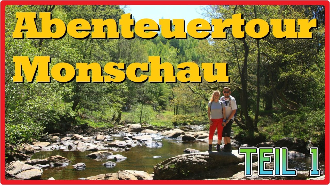 Abenteuertour Monschau Teil 1 | Mr. Pfade