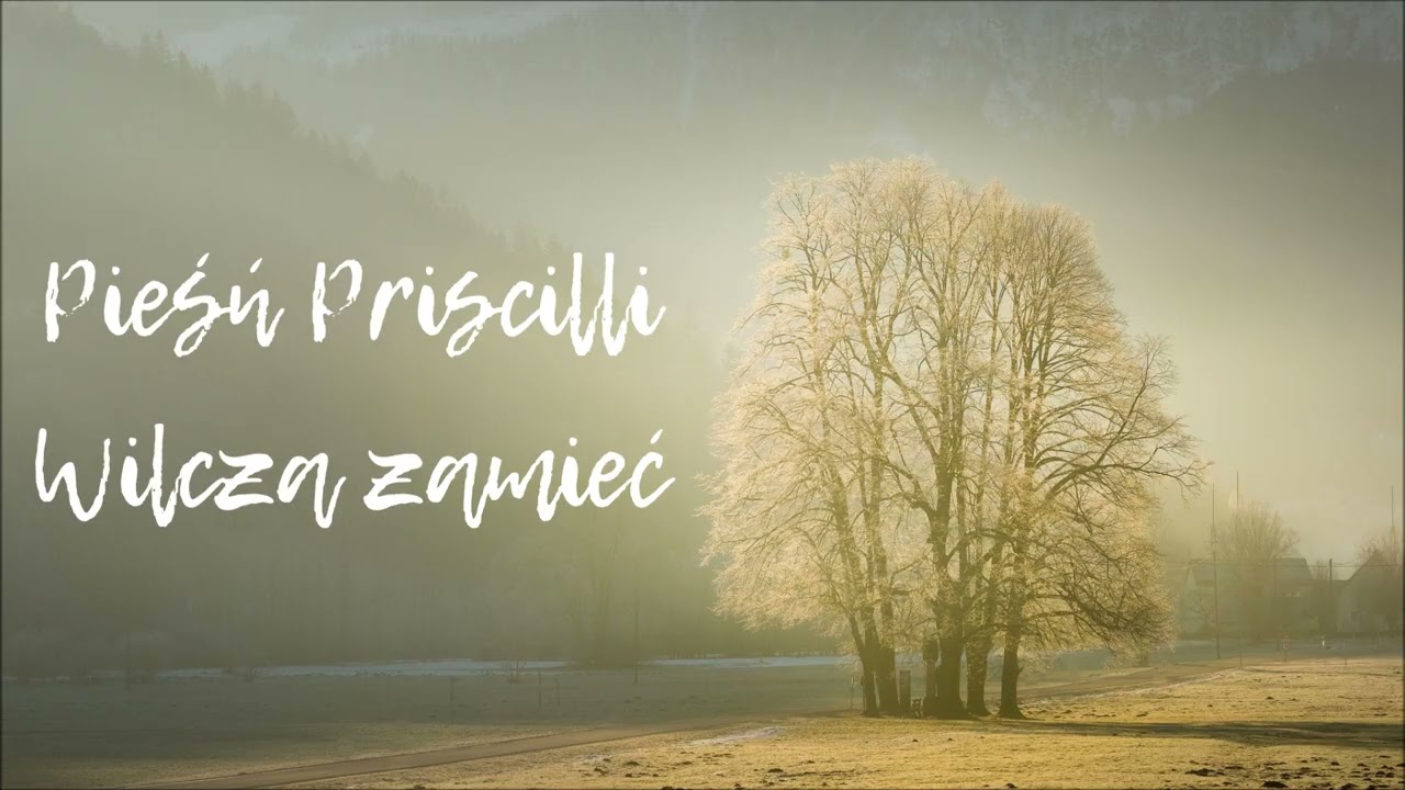 Pieśń Priscilli - Wilcza zamieć