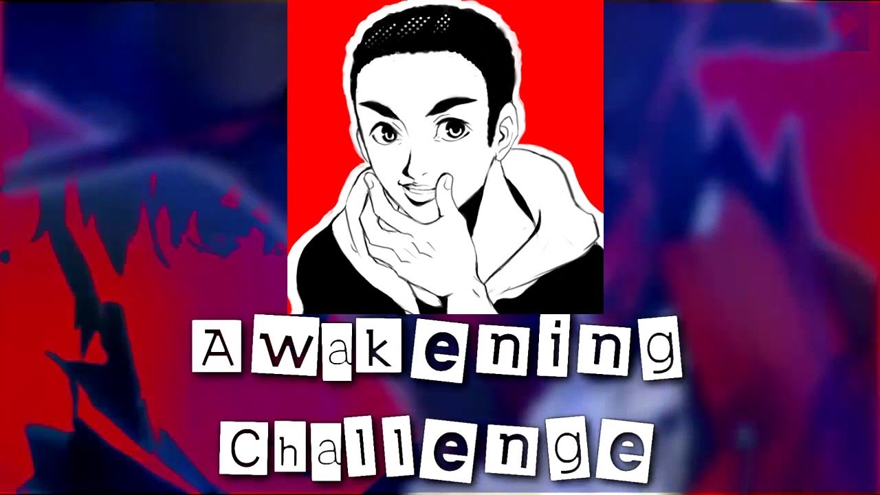 Persona 5 | Awakening Challenge - DryeGuy [READ DESCRIPTION]