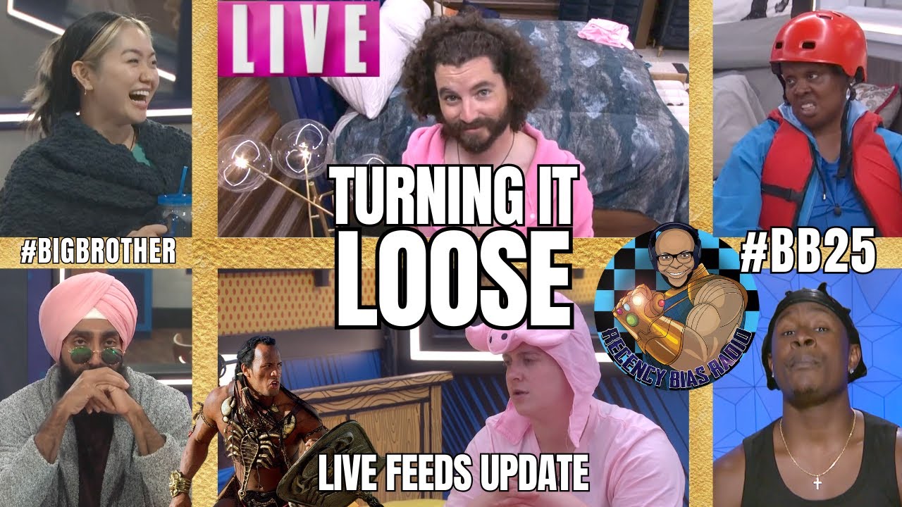 Rant | Turning It Loose | Big Brother 25 | Live Feeds Update