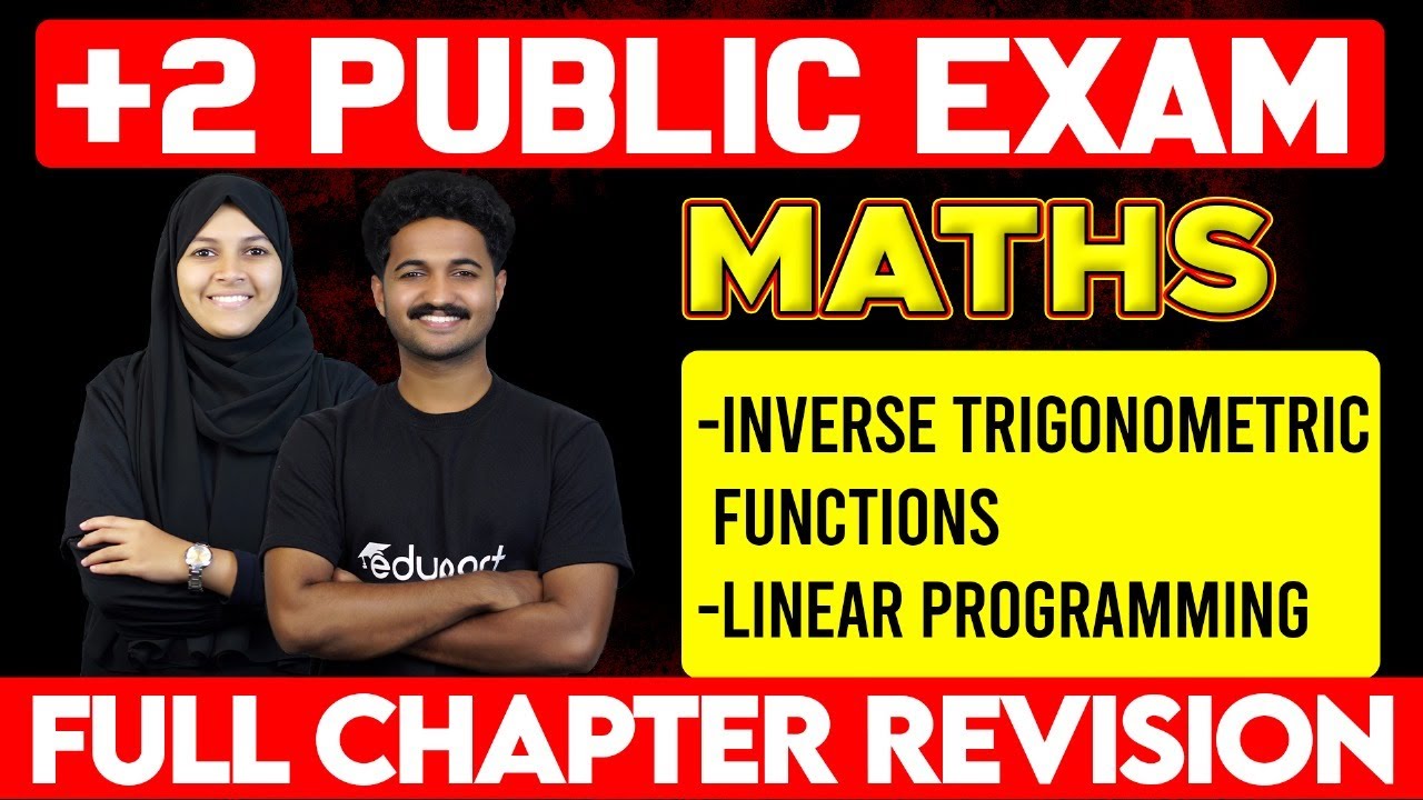Plus Two Maths Public Exam | Inverse Trigonometric Functions &  Linear Programming | Eduport