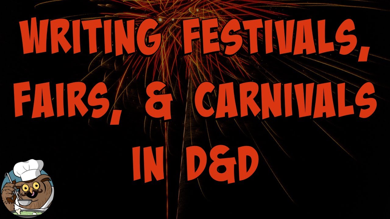 Adding Festival, Fairs, and Carnivals in your D&D Game!