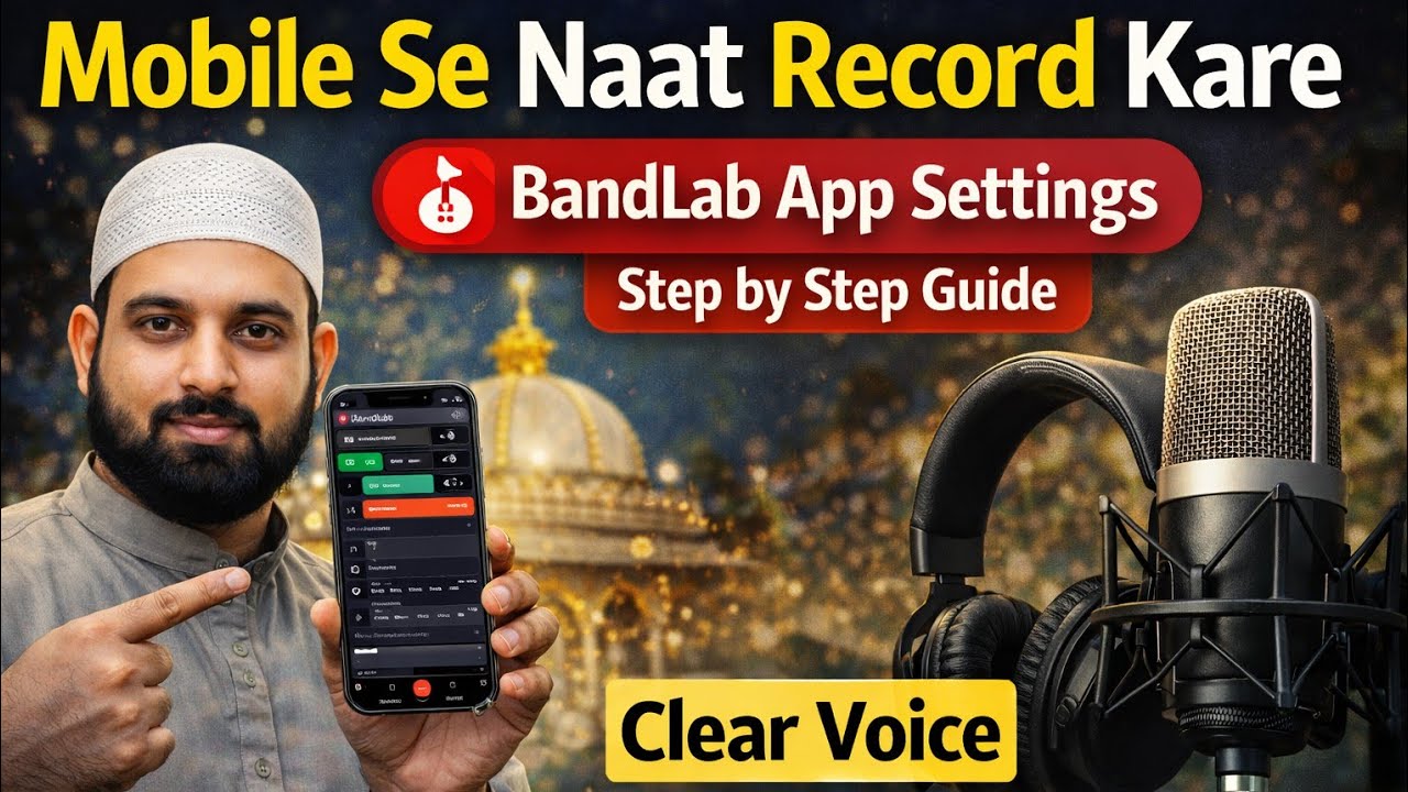 Mobile Se Naat Kaise Record Kare | BandLab App Full Settings | Clear Voice No Echo