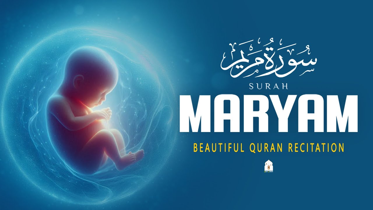 SURAH MARYAM سورة مريم | A Relaxing Quran Recitation for pregnancy Listen Daily | By Alaa Aqel