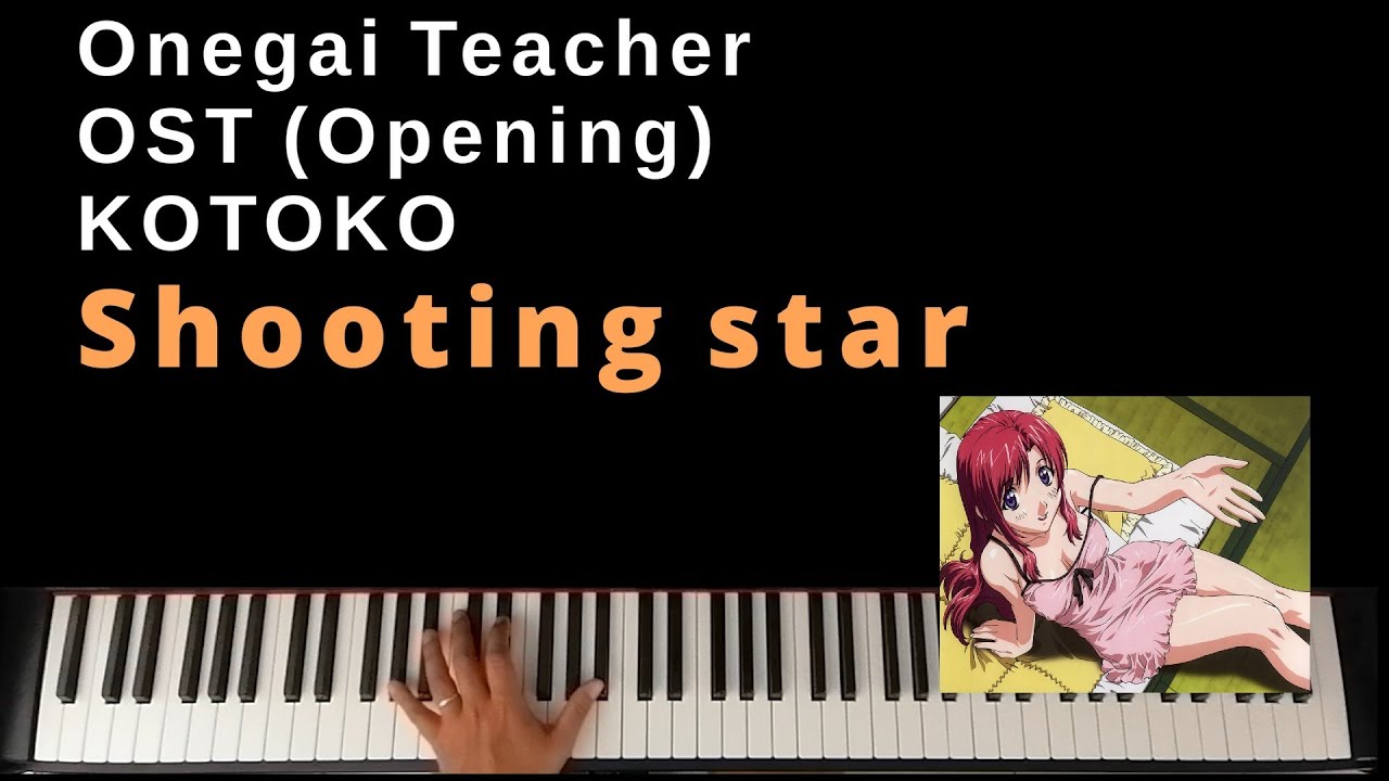 Onegai Teacher OST - KOTOKO - Shooting star - Piano cover