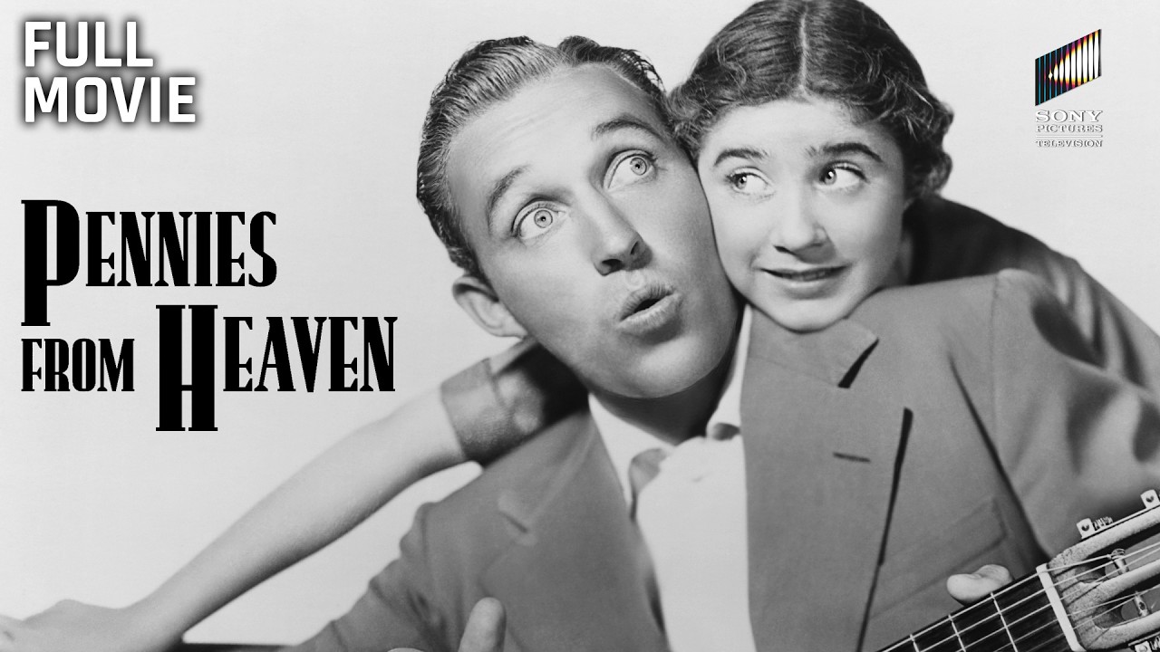Pennies From Heaven | Full Movie | Starring Bing Crosby, Madge Evans, Edith Fellows & Donald Meek