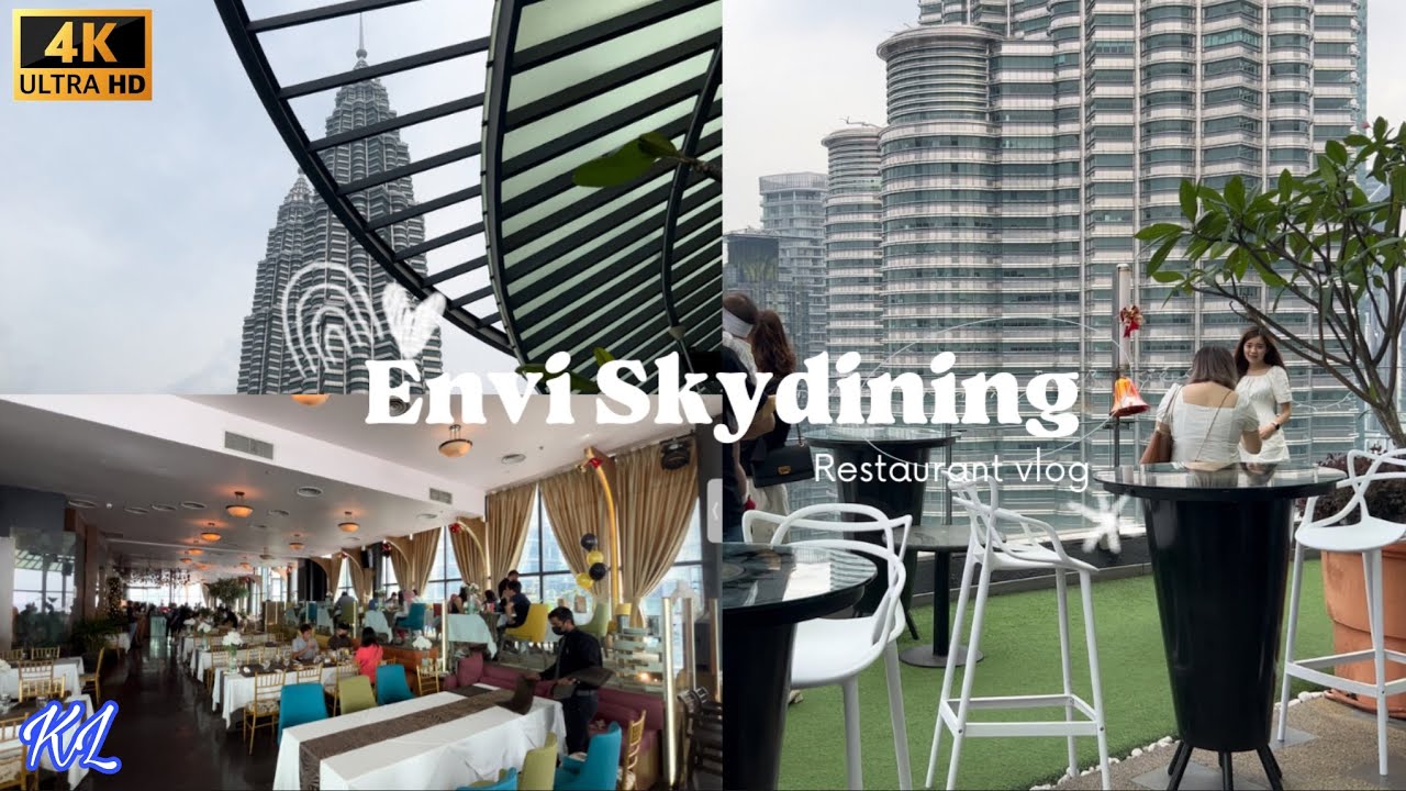 Relaxing 🍹 KL Envi Skydining Rooftop Fusion Dining & Bar Spectacular Skyscrapers KLCC 🍽️ 放松餐厅壮观的摩天大楼