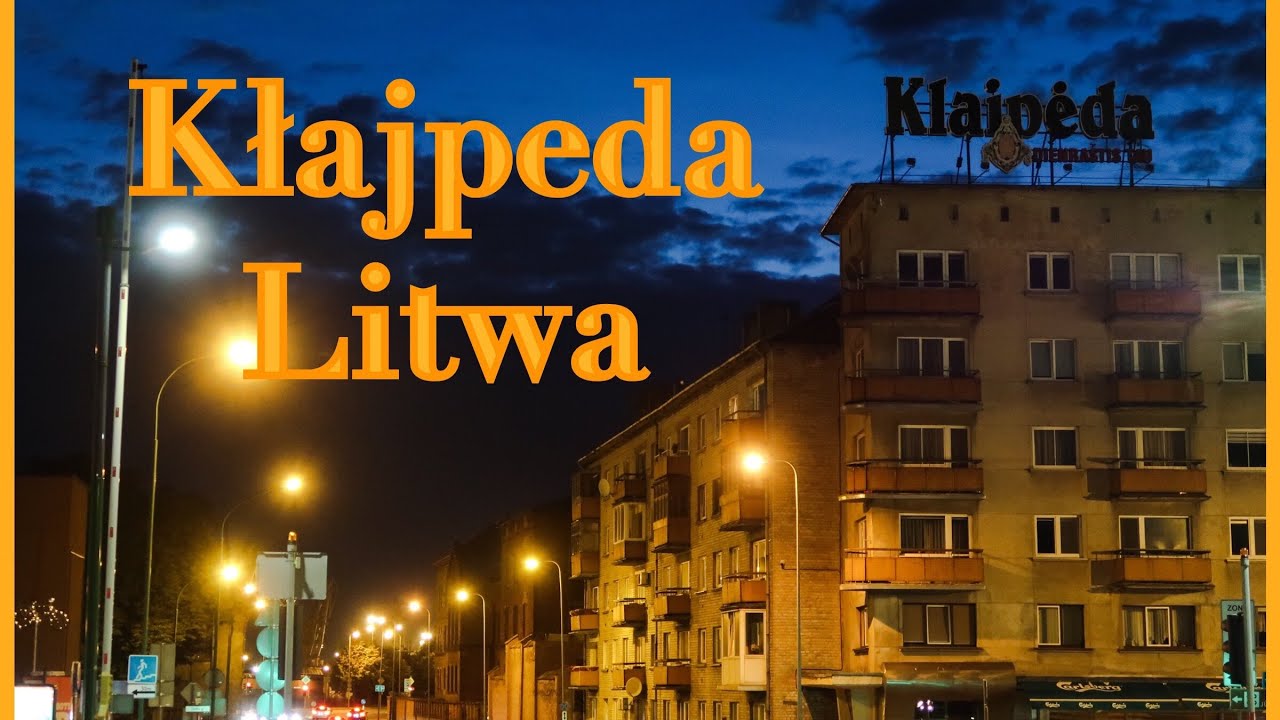 Litewskie Miasto Pomalowane na Pomarańczowo: Kłajpeda/Klaipėda,Litwa/Lietuva 東欧リトアニア