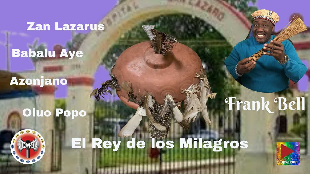 ,Zan Lazarus Babalu Aye, Azonjano ,Oluo Popo